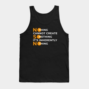 Nothing Cannot Create Something | Striking Typographical Art in Orange & White Text Tank Top
